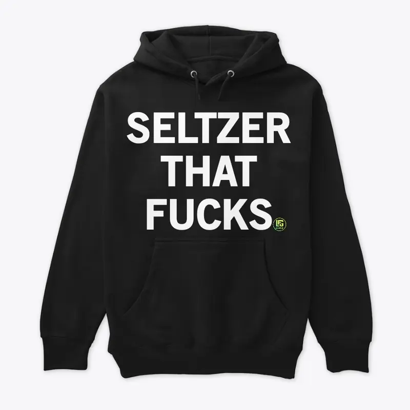 THE SELTZER THAT FUCKS LINE